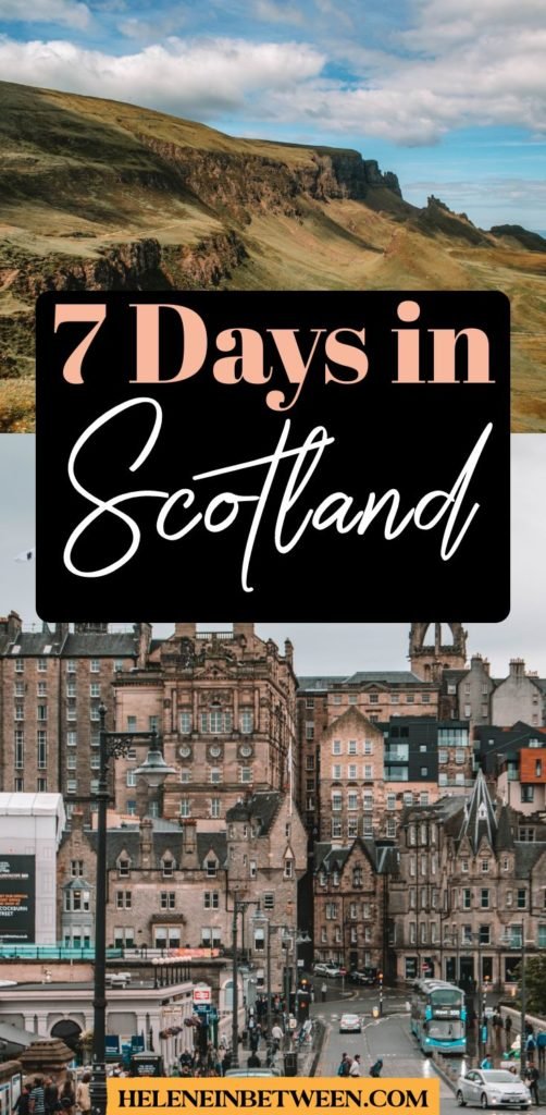 1726618885 171 7 Day Scotland Itinerary Helene in Between