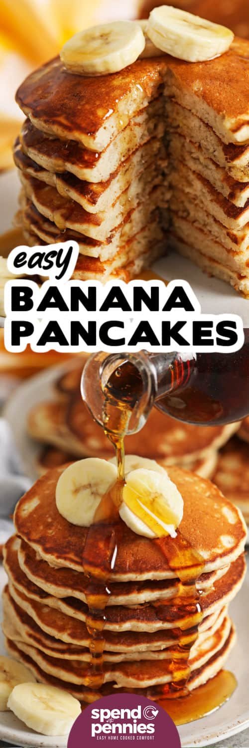 pouring syrup over Banana Pancakes and close up photo with a title